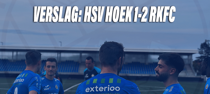 **verslag-|-hsv-hoek-1-2-rkfc-–-royal-knokke-football-club-triomfeert-in-spannende-wedstrijd**