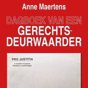 boekvoorstelling:-“dagboek-van-een-gerechtsdeurwaarder”.-anne-maertens-neemt-ons-mee-naar-debiteurs-of-schuldenaars-van…